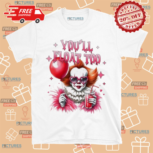 Pennywise You Will Float Too Horror Halloween 2024 Shirt