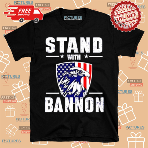Stand with Bannon Eagles America Flag Shirt