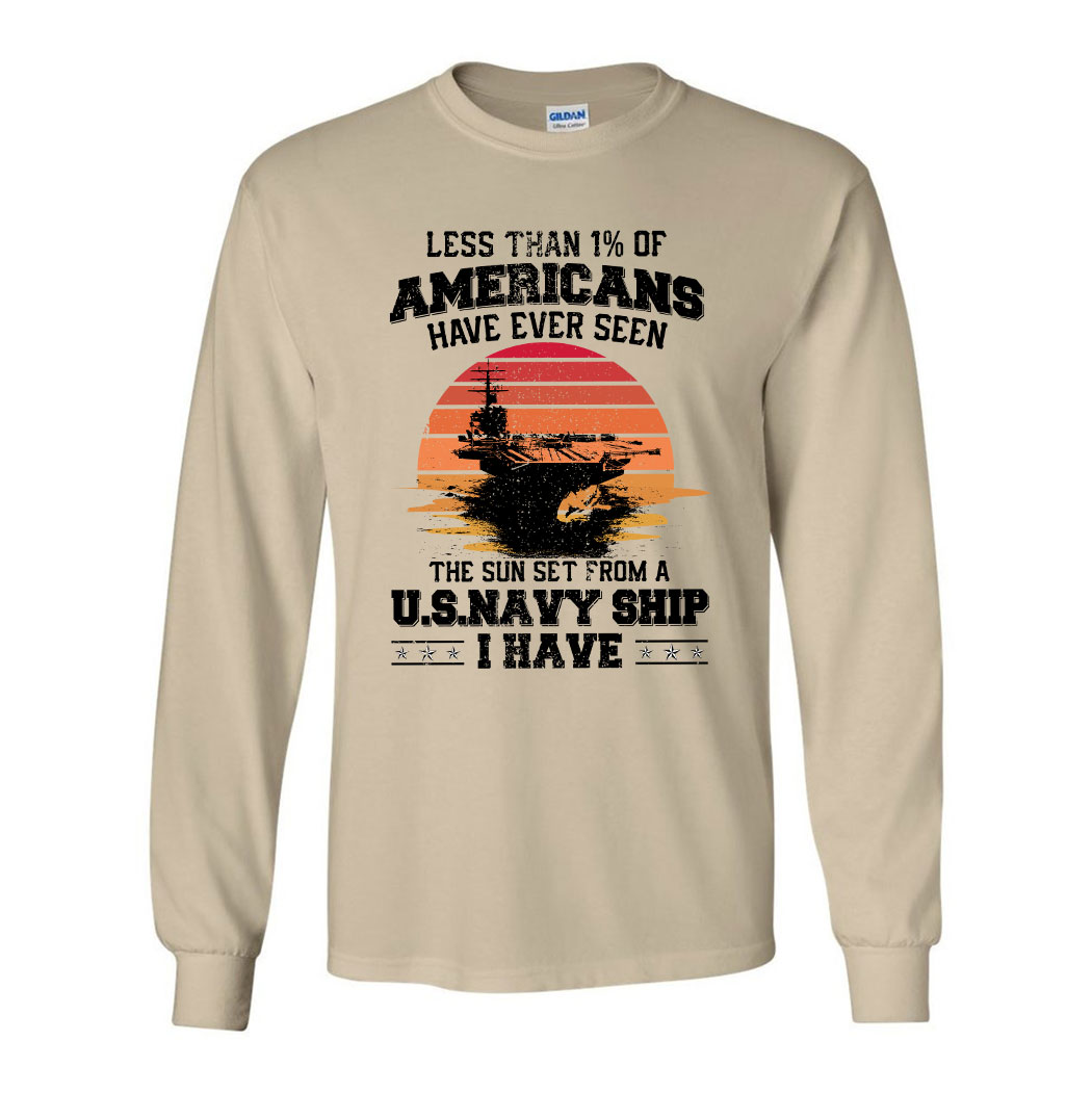 il_794xN.4875807923_ppag-2-(1) Less Than 1% Of Americans Have Ever Seen The Sun Set From A US Navy Ship I Have Shirt 8 Picturestees Customized Gifts