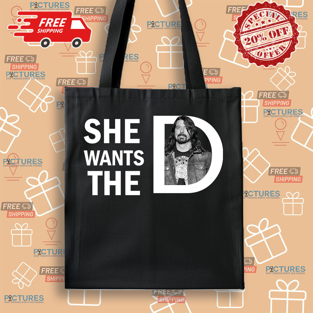 8-395128 Dave Grohl She Wants The D Shirt 4 Picturestees Customized Gifts