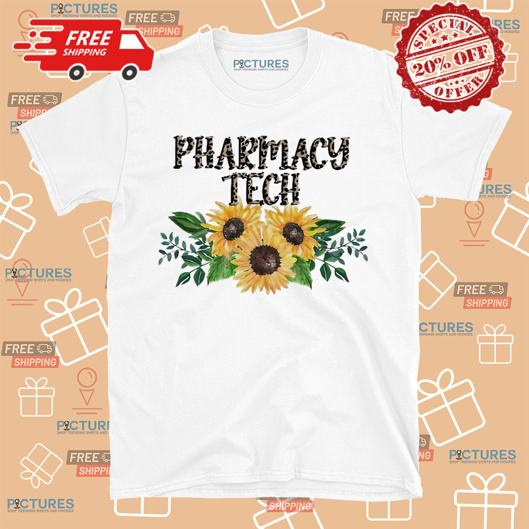 Nurse Sunflower Pharmacy Tech Shirt