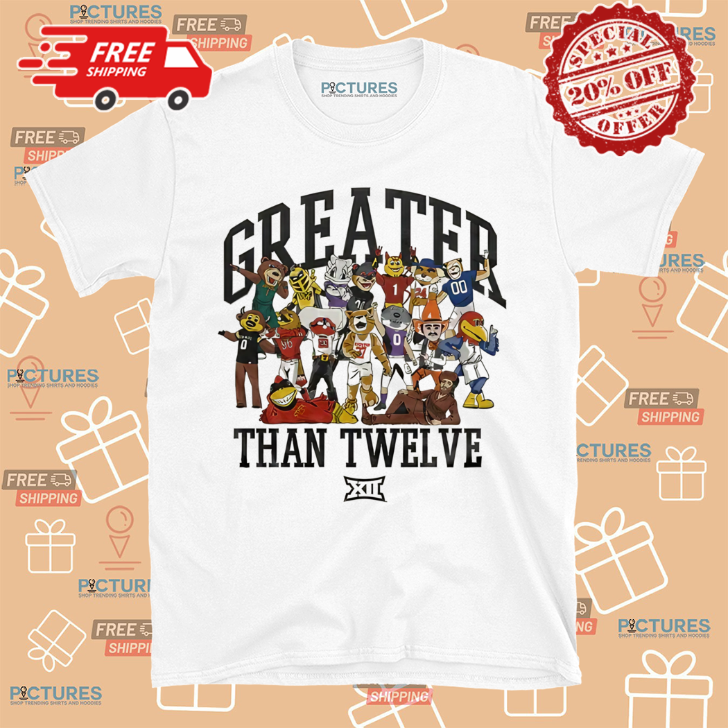 Greater Than Twelve Big 12 Conference Mascot Family Shirt
