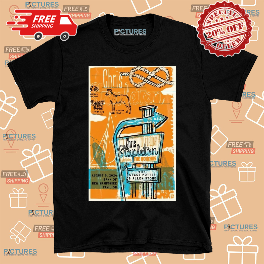 Chris Stapleton In Gilford NH On August 3 2024 Tour Poster Shirt