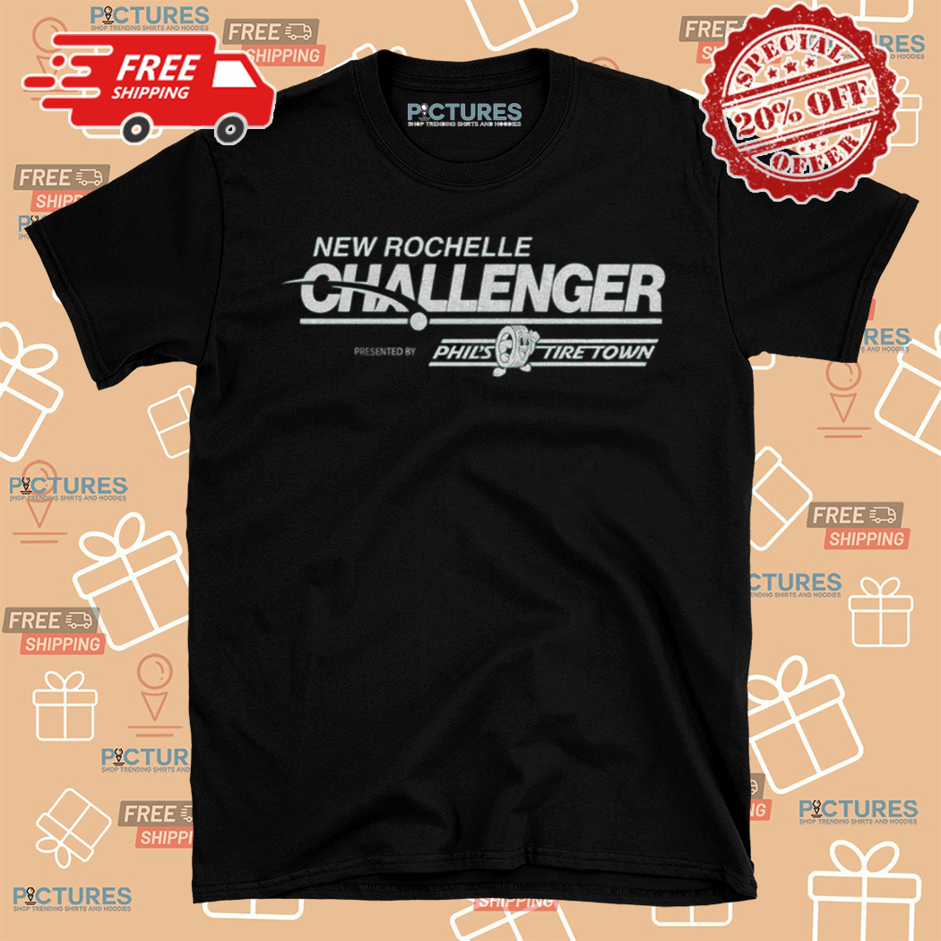 New Rochelle Challenger Presented By Phils Tire Town Shirt