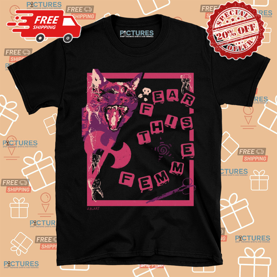 Cat Fear This Femme Shirt