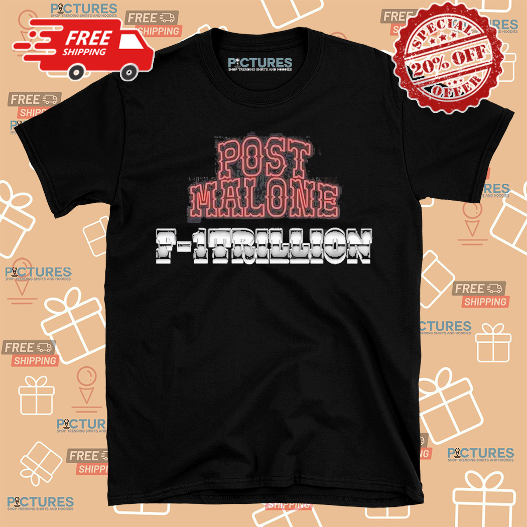 Post Malone F1 Trillion Tracklist Shirt