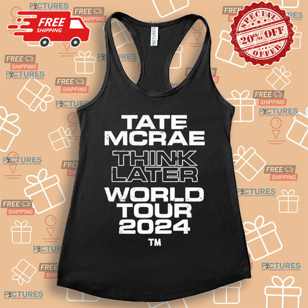 🚛Free Delivery: Tate Mcrae Think Later World Tour 2024 TM 🚛Free Delivery: Tate Mcrae Think Later World Tour 2024 TM