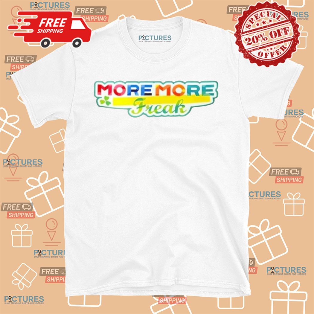 Laoloser Lucky Prime More More Freak 2024 Shirt