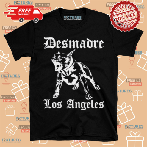Pitbull Desmadre Los Angeles Shirt