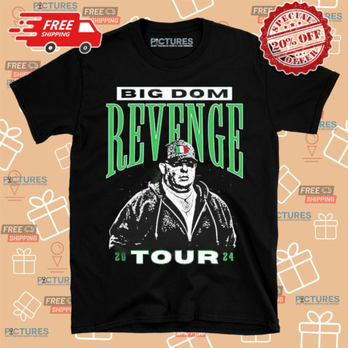 Revenge Tour Phl Tee Big Dom 2024 Shirt