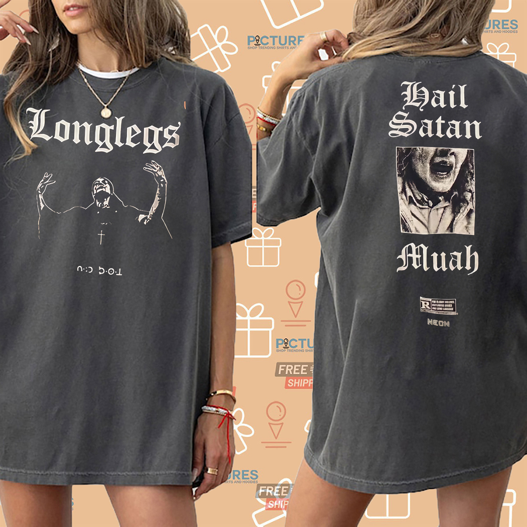 Longlegs Hail Satan Muah Shirt