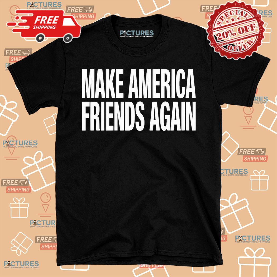 Nicole Arbour Make America Friends Again Shirt