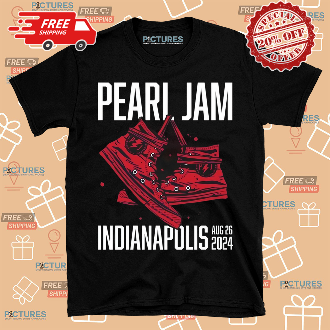 Pearl Jam Event Tee For Indianapolis IN On August 26 Dark Matter World Tour 2024 A Pair Of Shoes Shirt