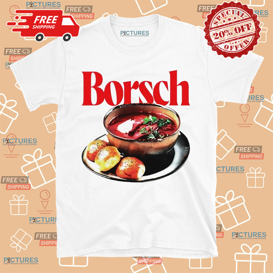 Borsch Food Shirt
