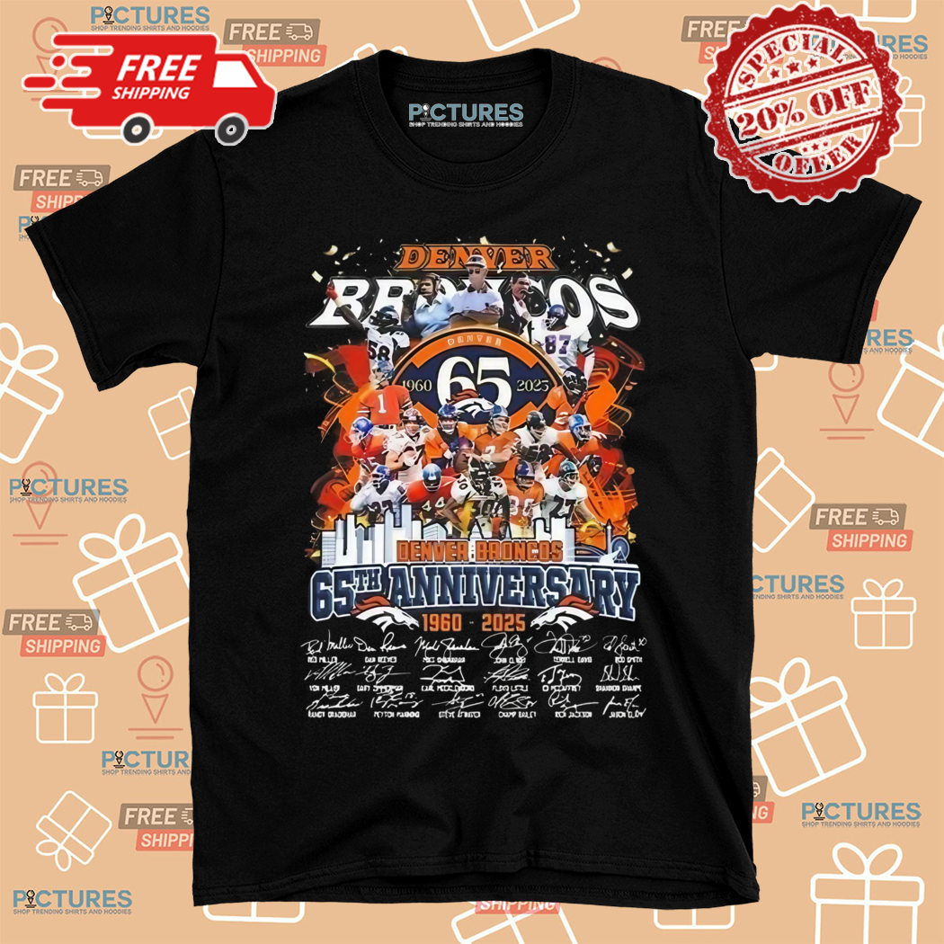 Denver Broncos 1960 2025 Be Grateful For The Legacy And The Memories Fan Signatures Shirt