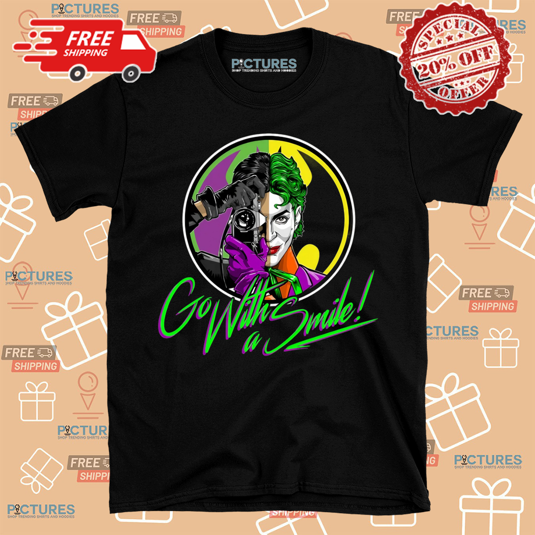 Joker Prince Go With Smile Shirt