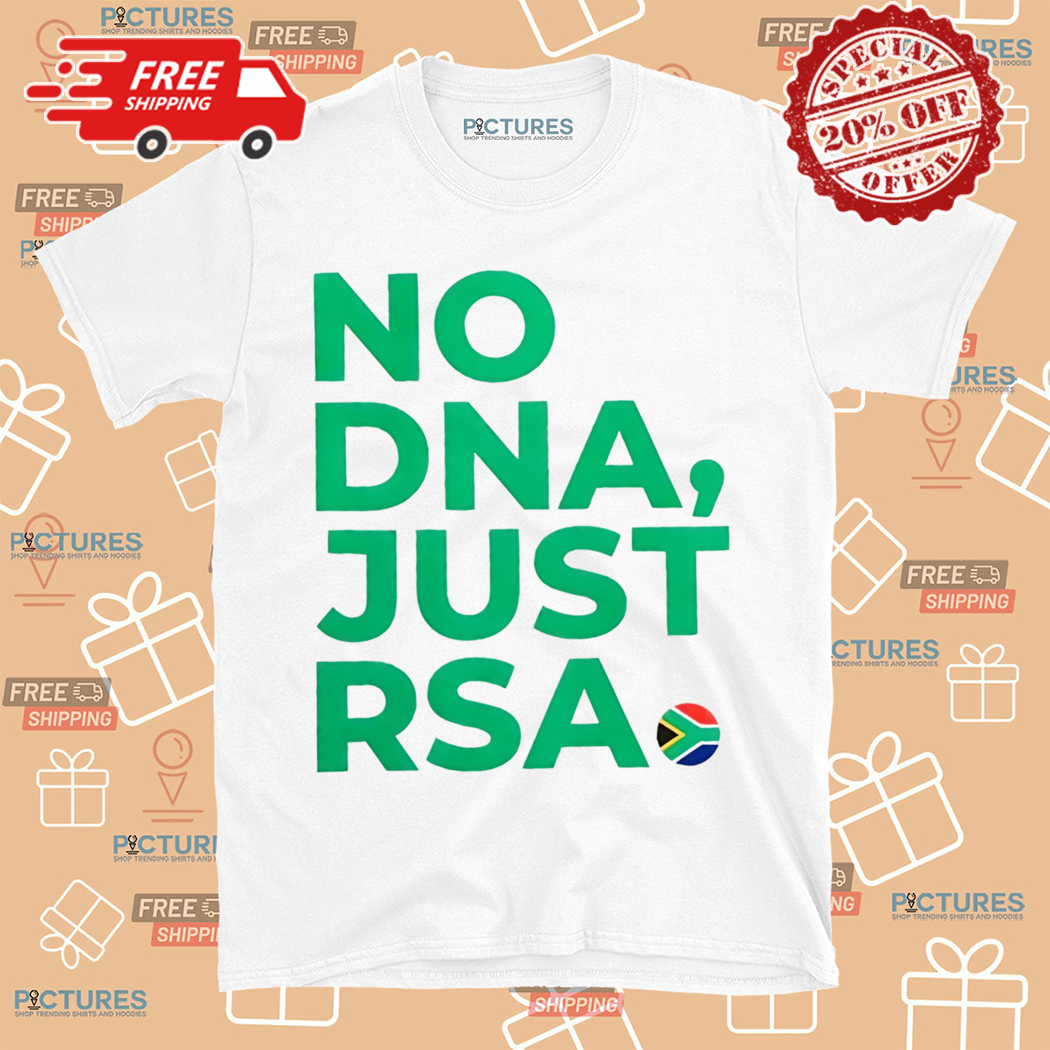 No DNA Just RSA Shirt