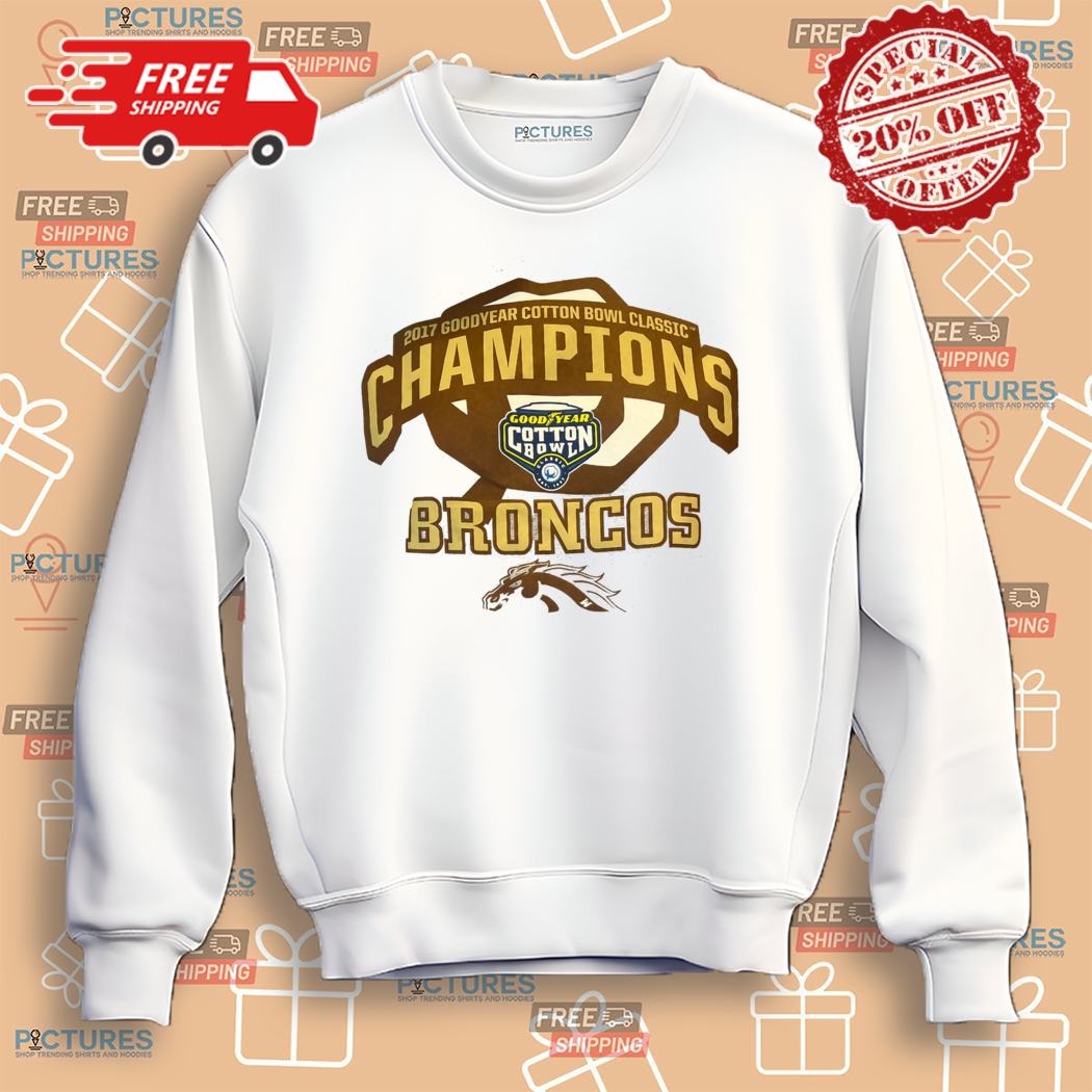 2017 Goodyear Cotton Bowl Classic Broncos Shirt 2017 Goodyear Cotton Bowl Classic Broncos Shirt