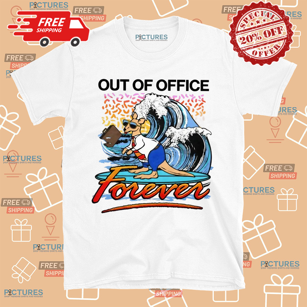 Kangaroo Out Of Office Forever Shirt