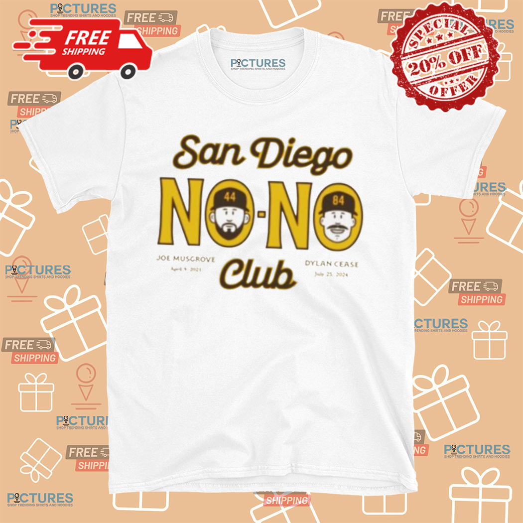 Joe Musgrove And Dylan Cease San Diego No No Club Shirt