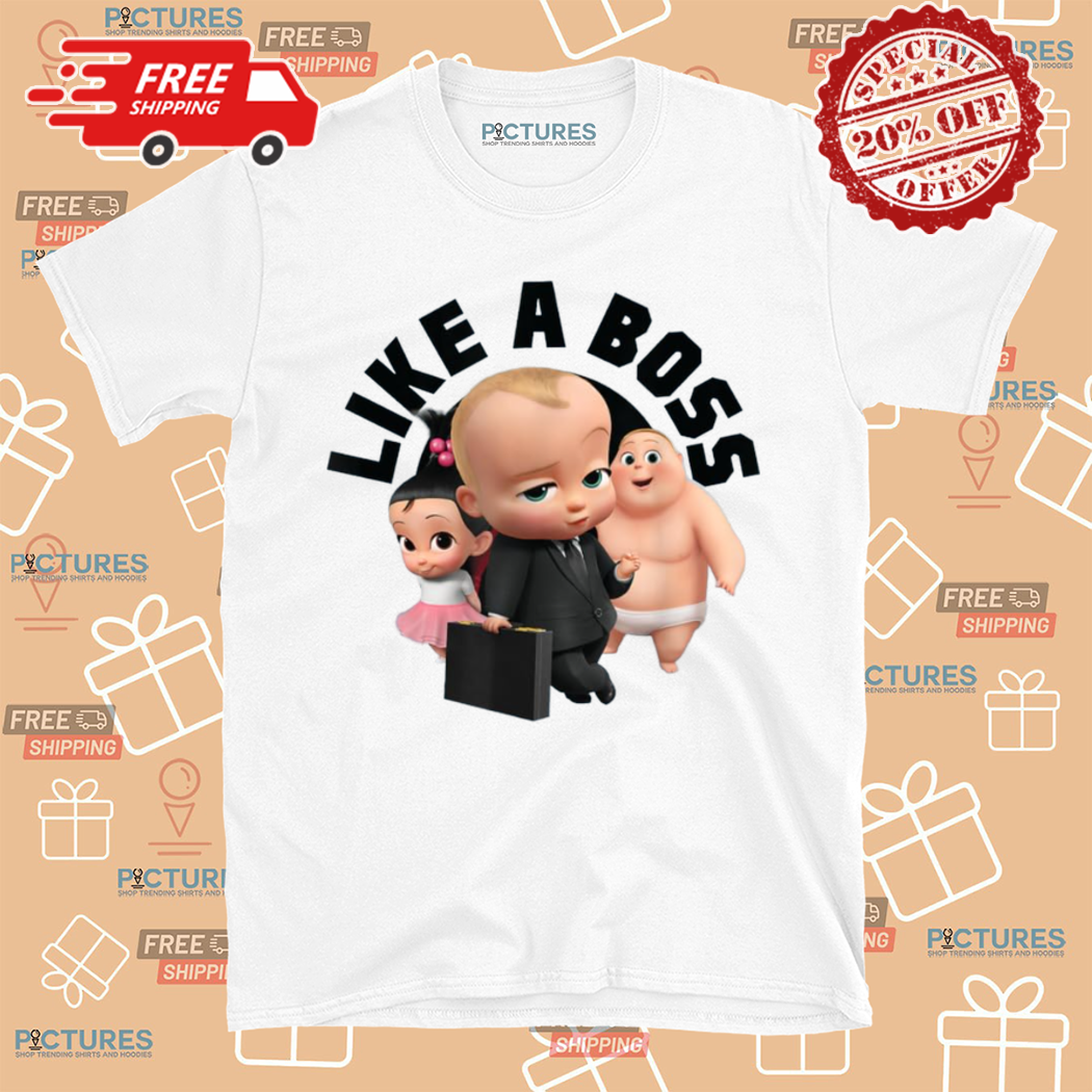 Lika A Boss Shirt