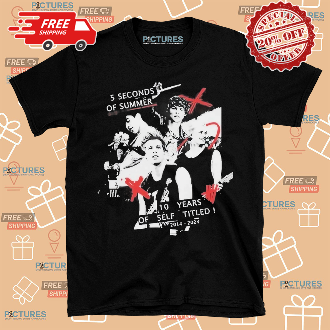 5 Seconds Of Summer 10 Years Of Self Titled 2014 2024 Shirt