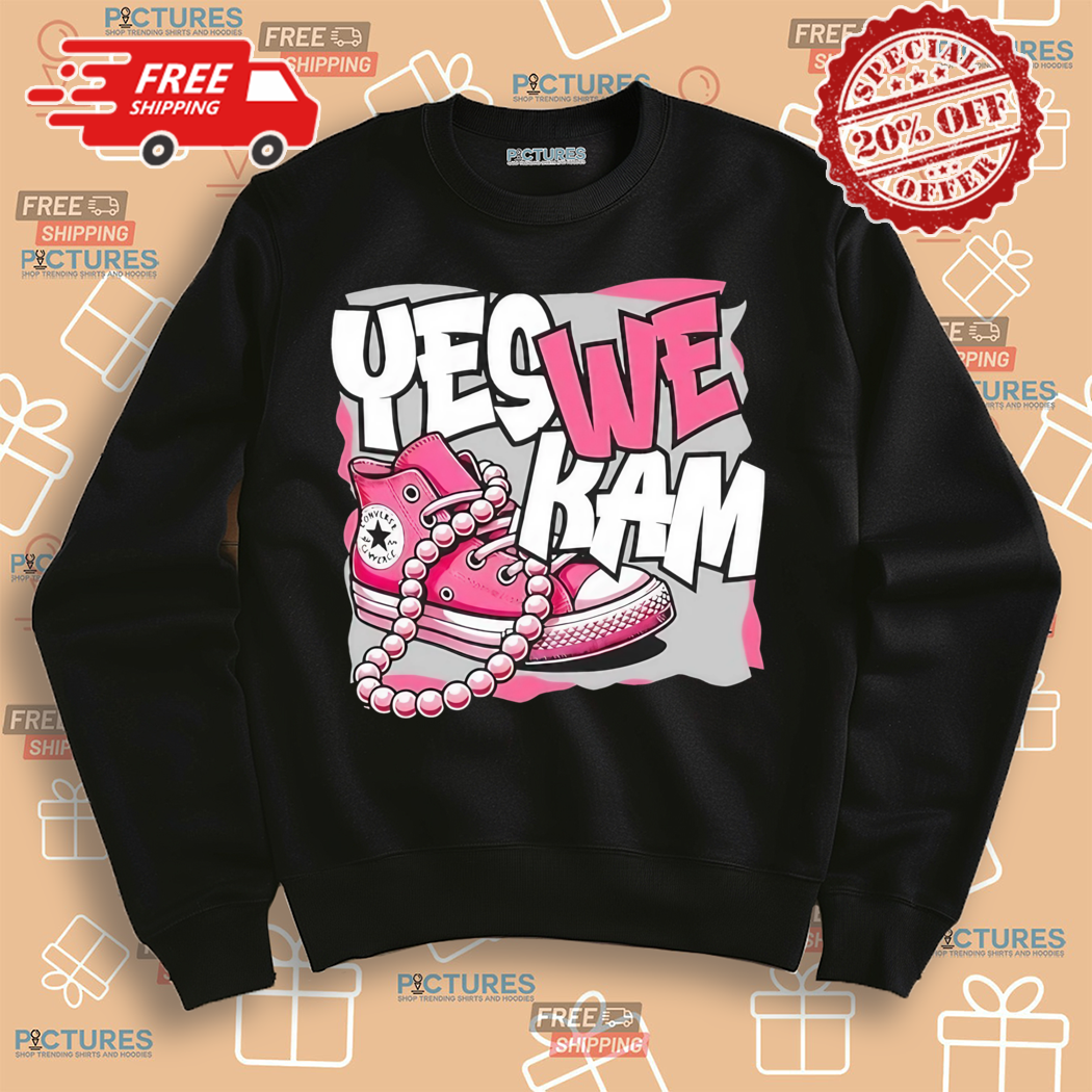 Yes We Kam Chucks And Pearls 2024 Shirt Yes We Kam Chucks And Pearls 2024 Shirt