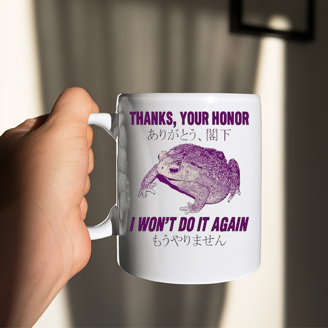 Thanks Your Honor I Won't Do It Again Frog Shirt Thanks Your Honor I Won't Do It Again Frog Shirt