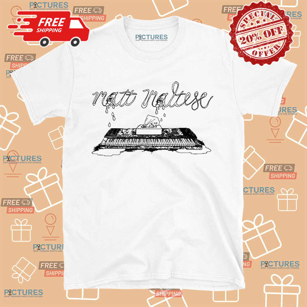 Matt Maltese Crying Piano Shirt