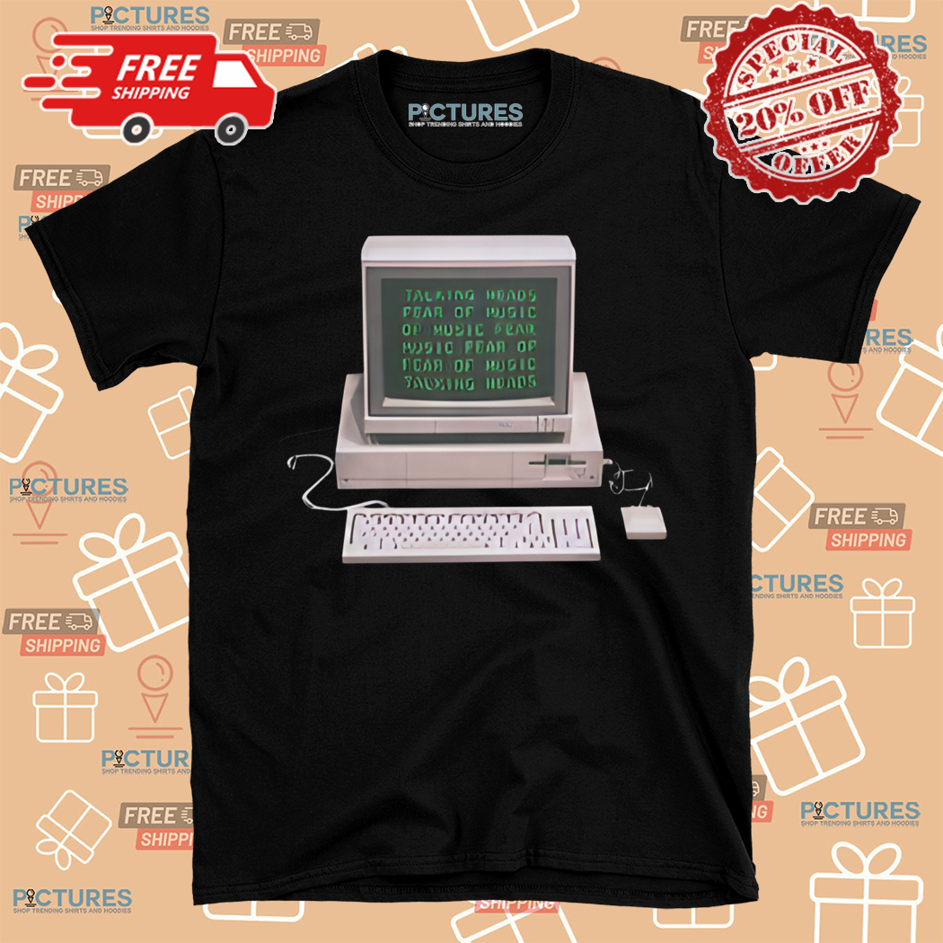 Talking Heads Fear Of Music Computer Shirt