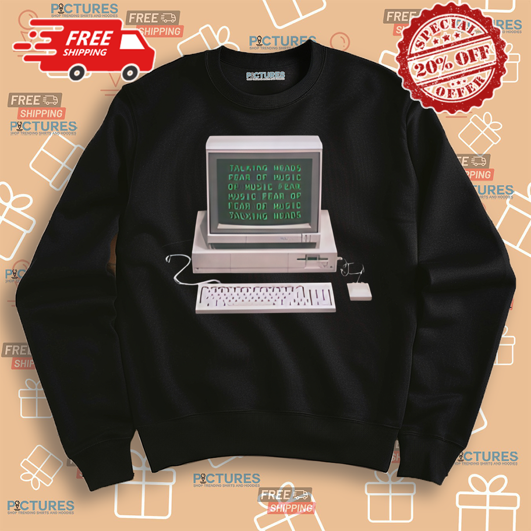 Talking Heads Fear Of Music Computer Shirt Talking Heads Fear Of Music Computer Shirt