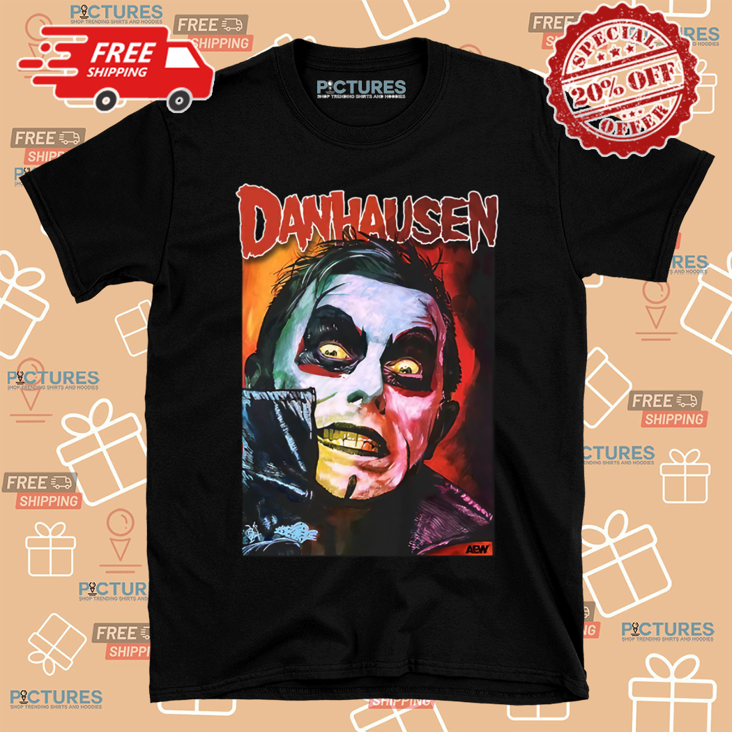 The Official Merchandise Store Of Danhausen Shirt