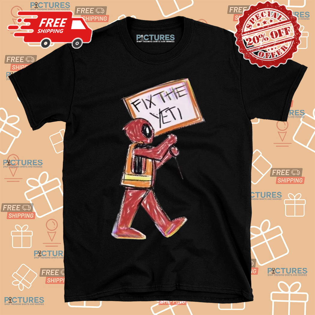 Deadpool Fix The Yet Shirt