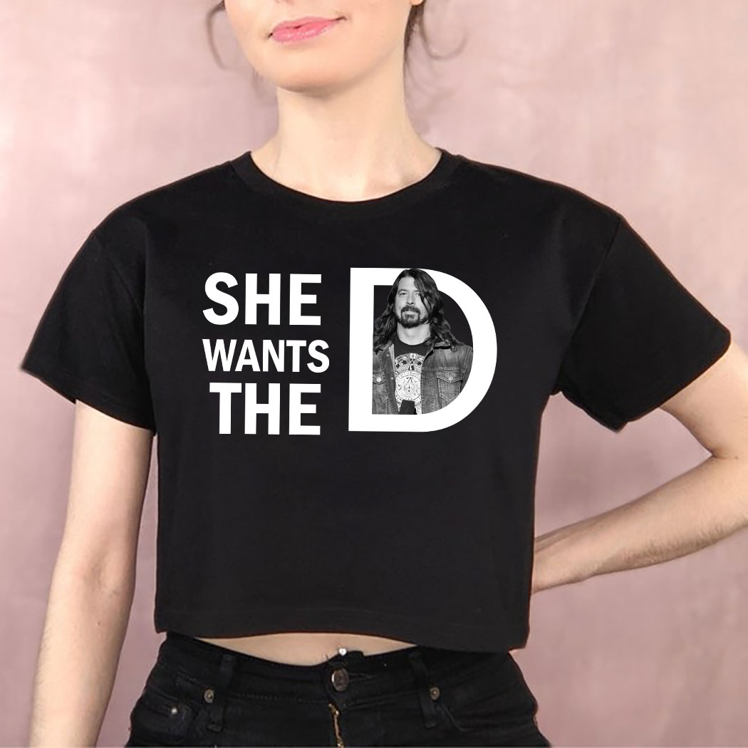il_794xN.4275525504_6hy0-395128 Dave Grohl She Wants The D Shirt 7 Picturestees Customized Gifts