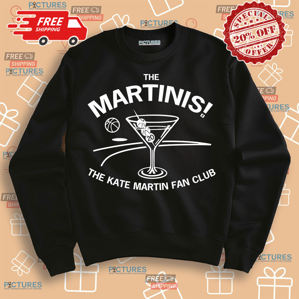 The Martinis The Kate Martin Fan Club Shirt 4 Picturestees Customized Gifts