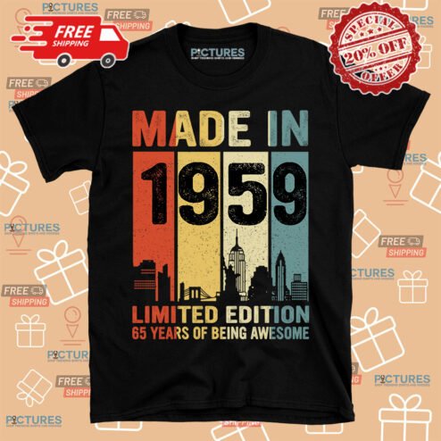 Made In 1959 Limited Edition 65 Years Of Being Awesome Vintage Shirt