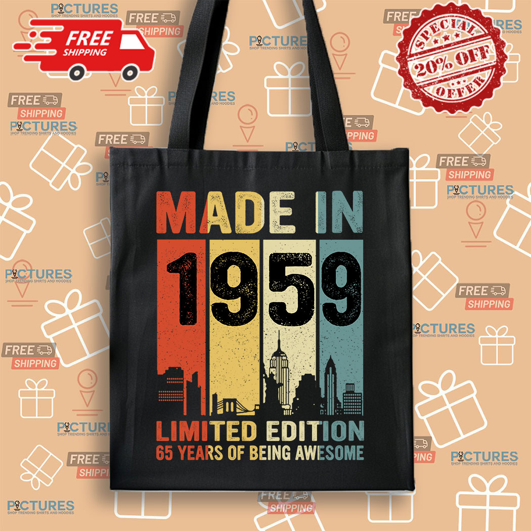 8-386308 Made In 1959 Limited Edition 65 Years Of Being Awesome Vintage Shirt 4 Picturestees Customized Gifts