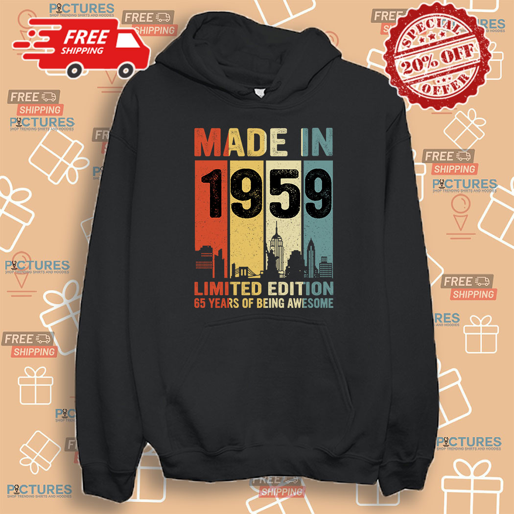 9-386308 Made In 1959 Limited Edition 65 Years Of Being Awesome Vintage Shirt 5 Picturestees Customized Gifts