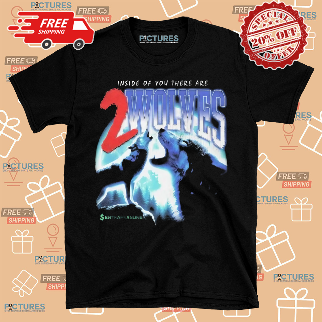 Inside Of You There Are 2 Wolves Ballerbusters X Entrapranure Shirt