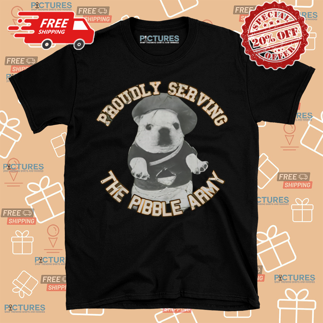 Dog Proudly Serving The Pibble Army Shirt