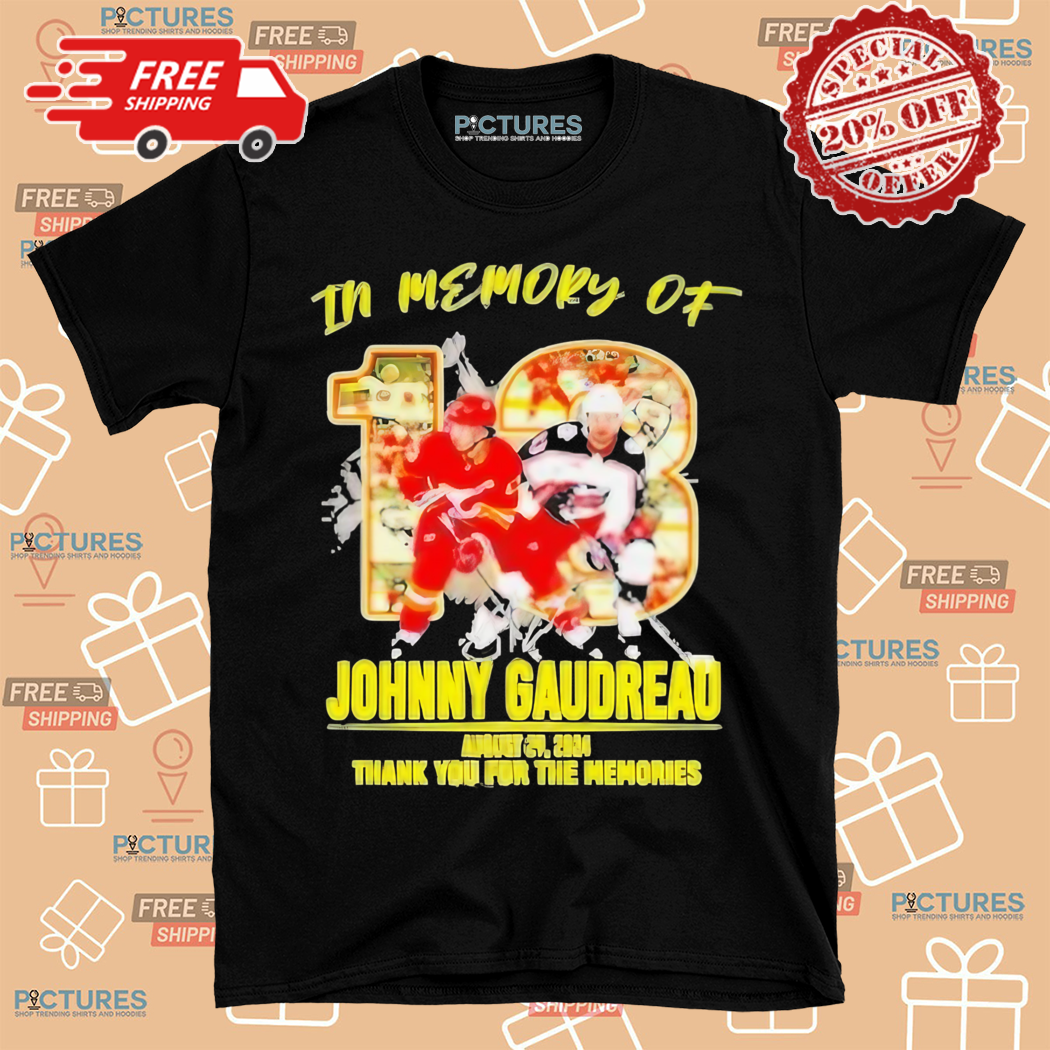 In Memory Of Johnny Gaudreau August 29 2024 Thank You For The Memories Shirt