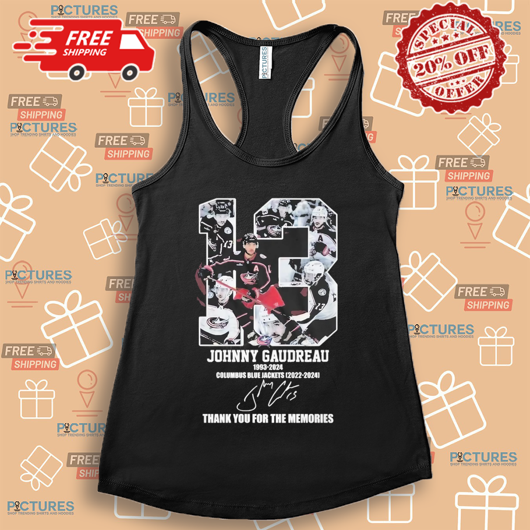 Johnny Gaudreau 1993 2024 Columbus Blue Jackets Thank You For The Memories Shirt Johnny Gaudreau 1993 2024 Columbus Blue Jackets Thank You For The Memories Shirt