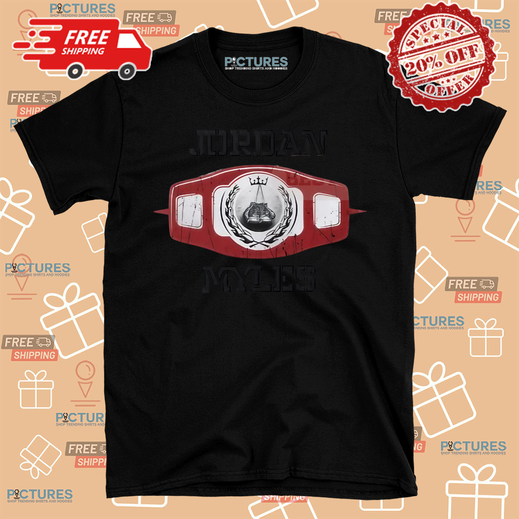 Jordan Myles The King Wrestling 2024 Shirt