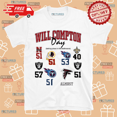 Will Compton Day Taking Place In The Bathroom Shirt