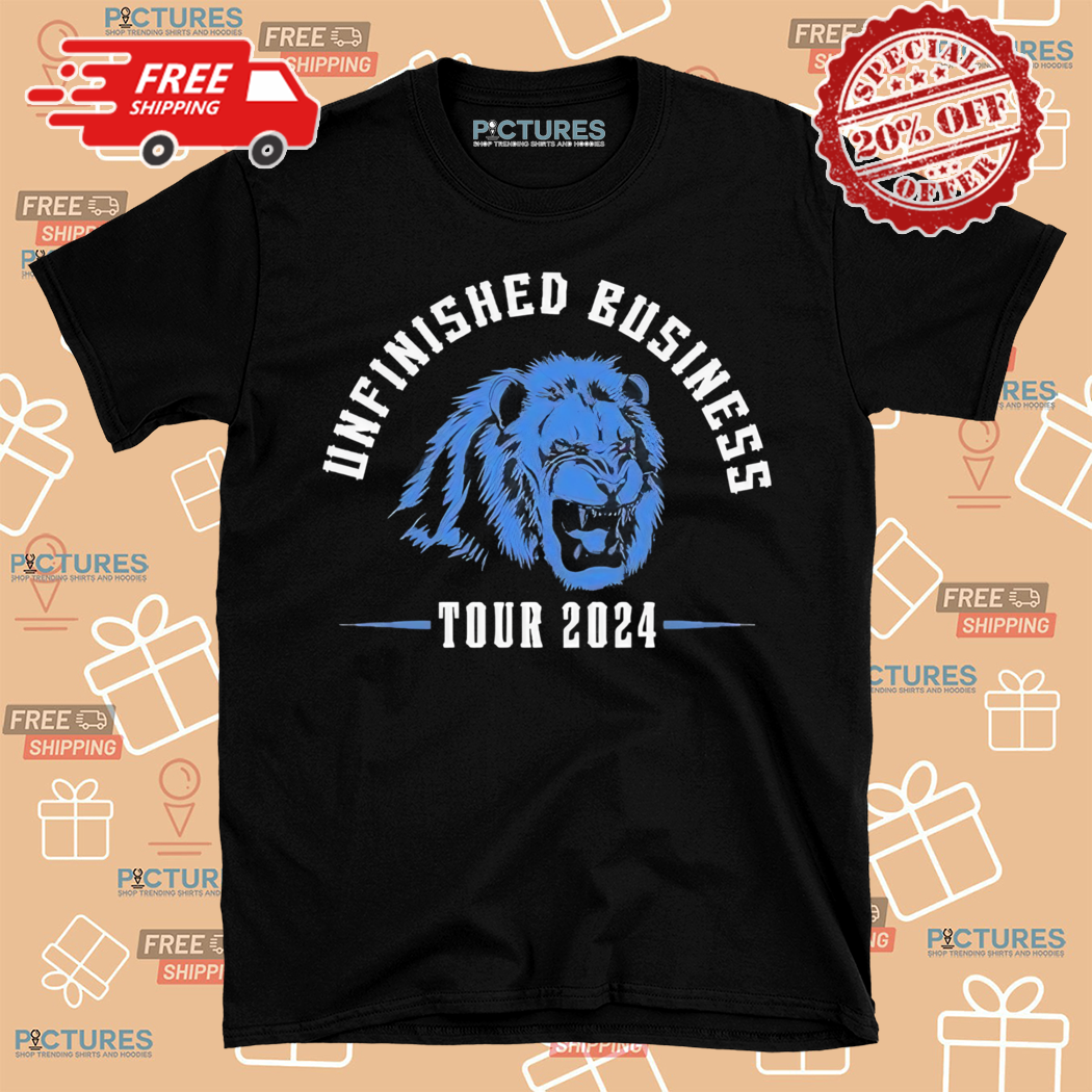 Detroit Lions Unfinished Business Tour 2024 Shirt
