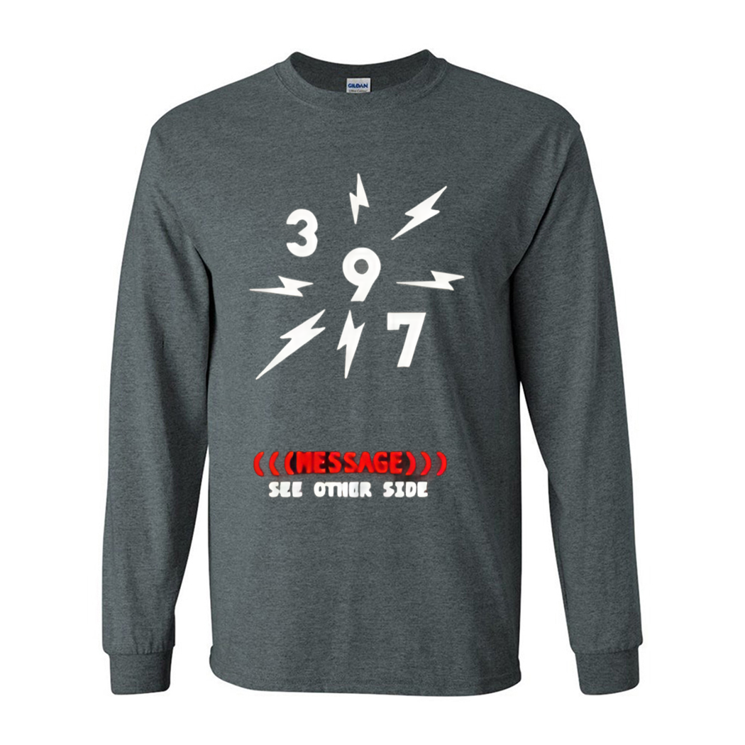 397 Message See Other Side Shirt 397 Message See Other Side Shirt