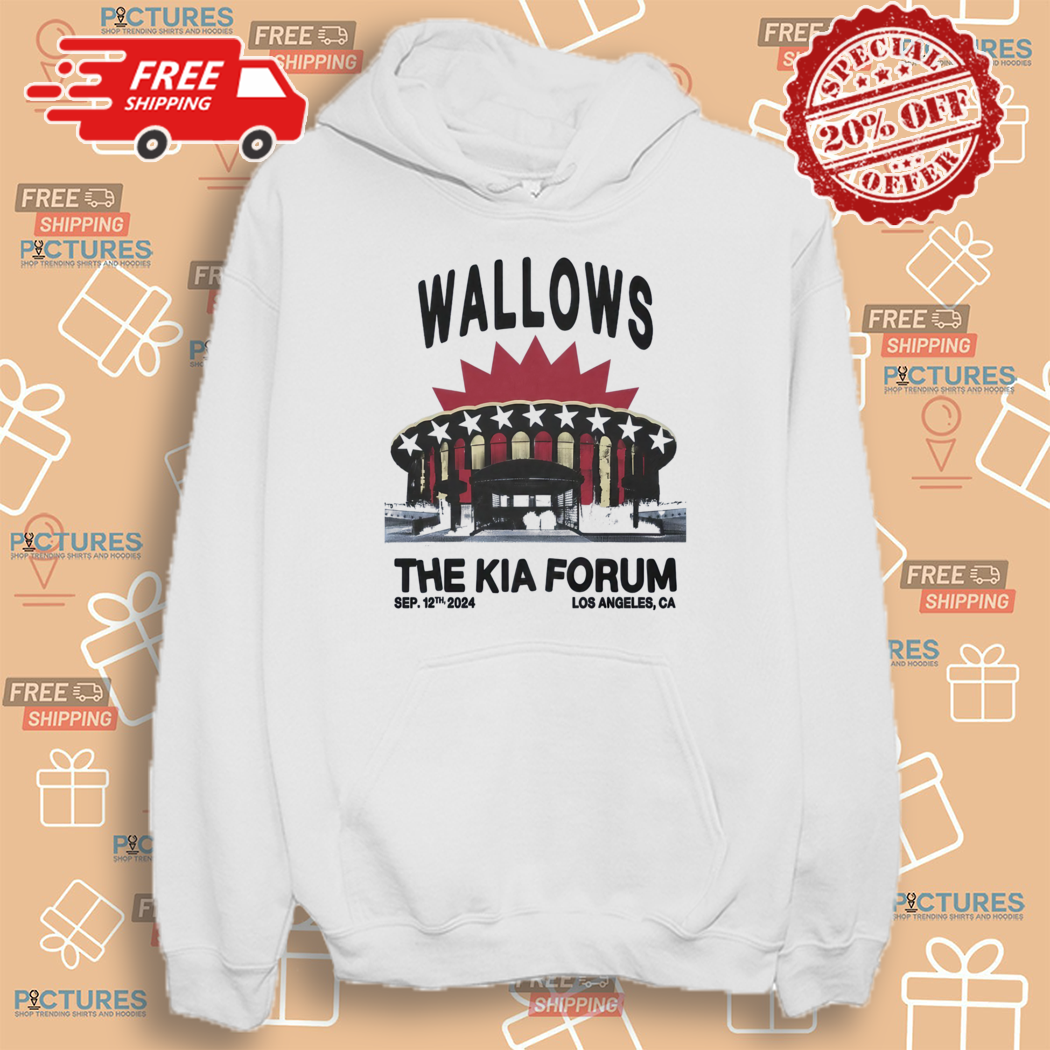Wallows The Kia Forum Sep 12th 2024 Los Angeles CA Shirt Wallows The Kia Forum Sep 12th 2024 Los Angeles CA Shirt