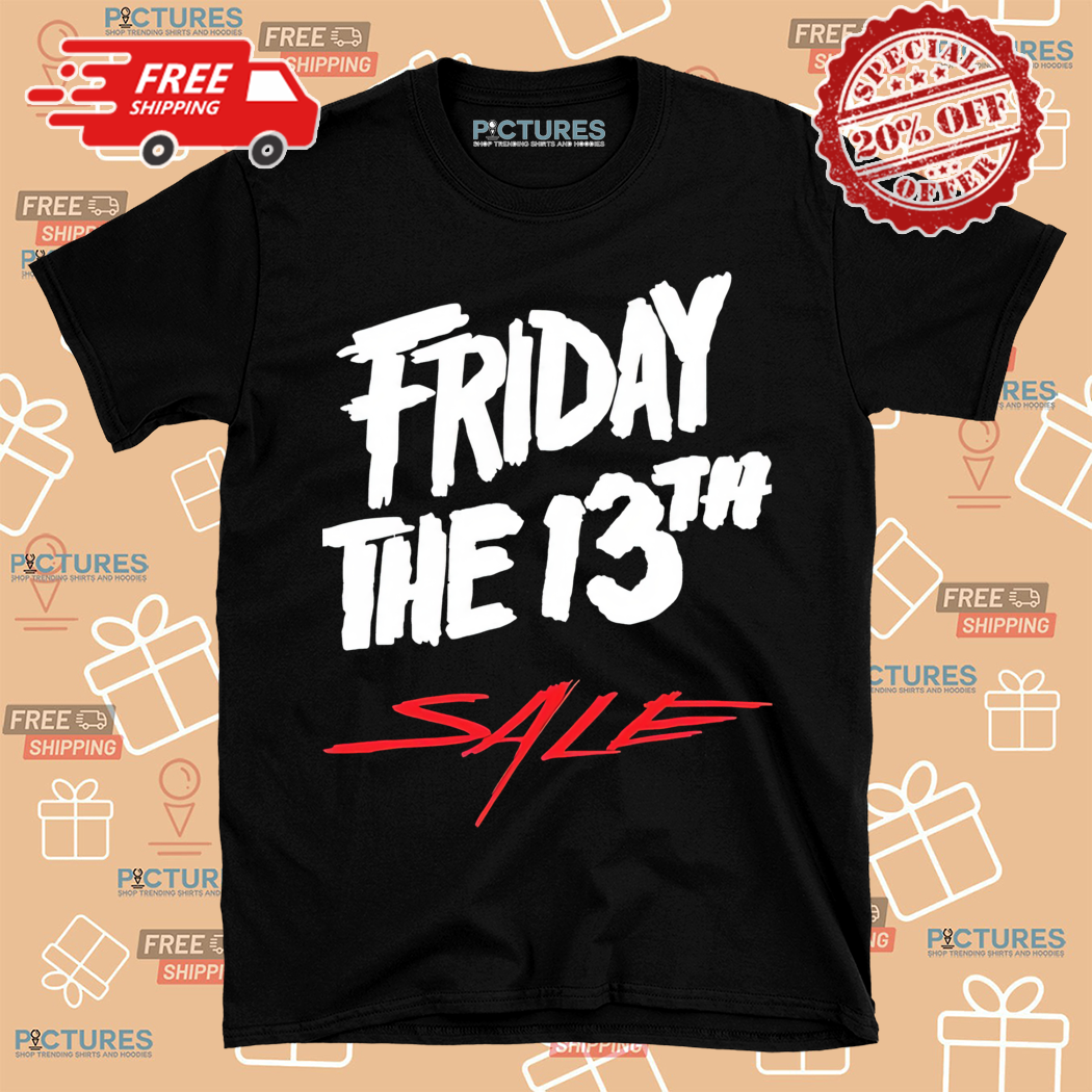 Friday The 13th Sale 2024 Shirt