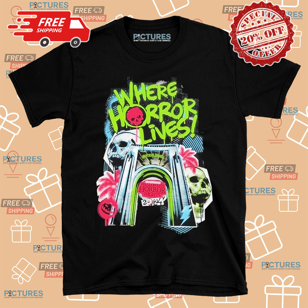 Horror Nights Where Horror Lives Halloween 2024 Shirt