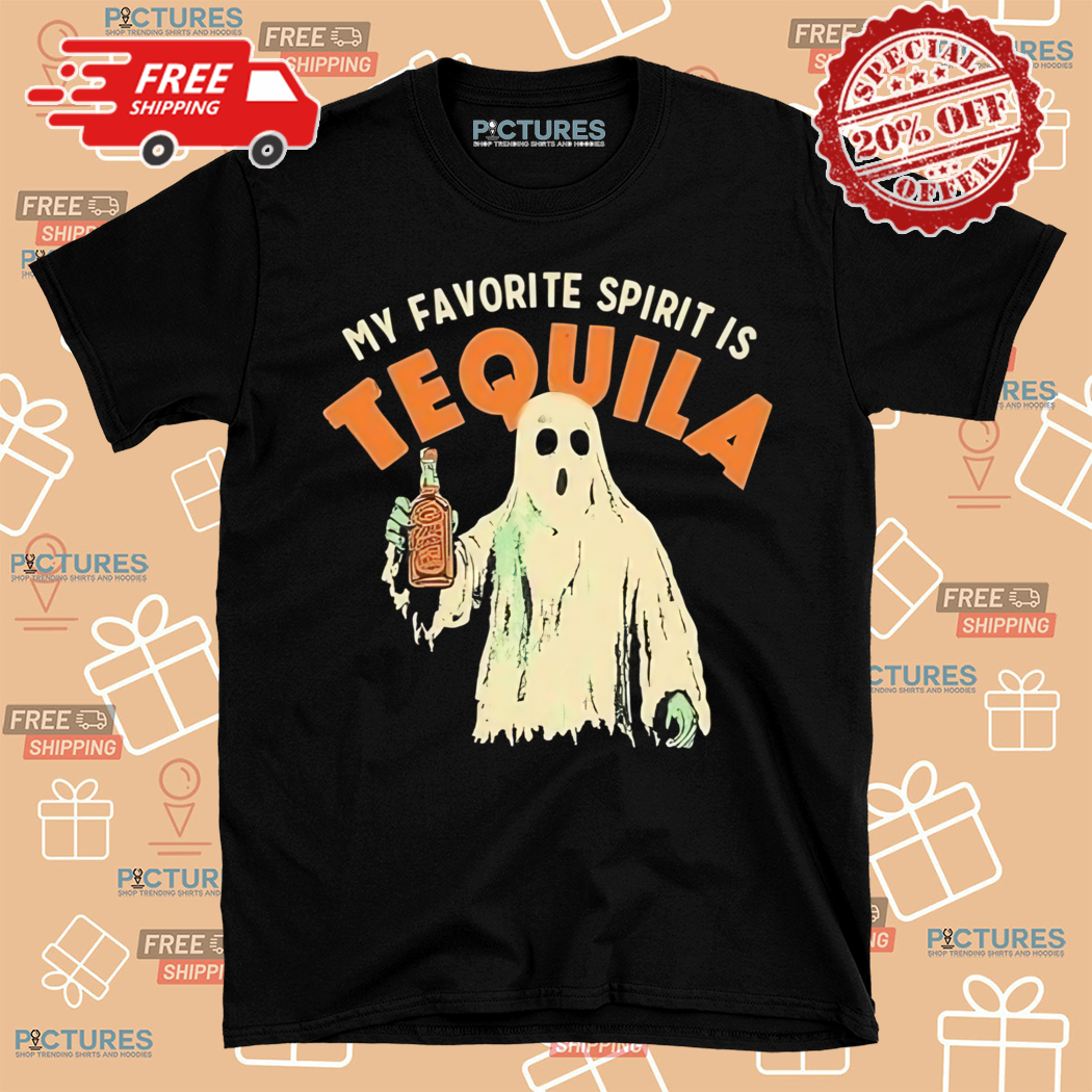 My Favorite Spirit Is Tequila Ghosts Halloween 2024 Shirt